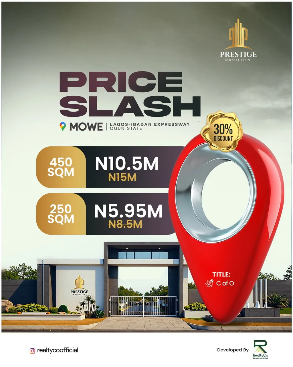 Prestige Pavilion Estate — Mowe